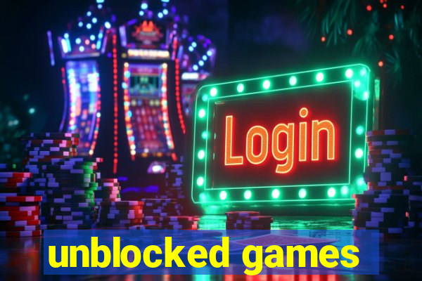 unblocked games